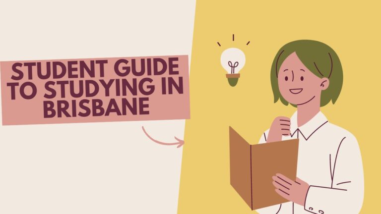 International Student Guide to Studying in Brisbane, Australia